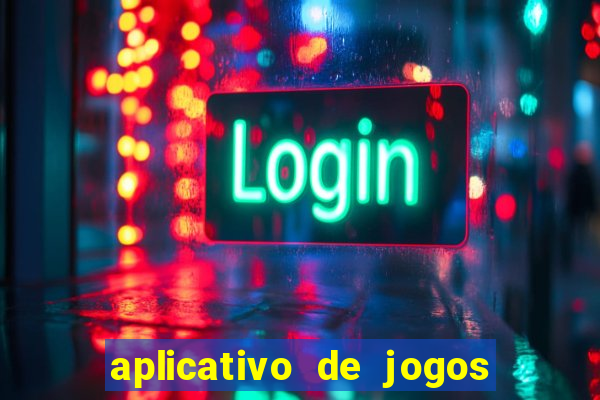 aplicativo de jogos para ganhar dinheiro no pix